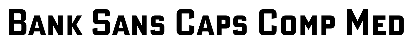 Bank Sans Caps Comp Med